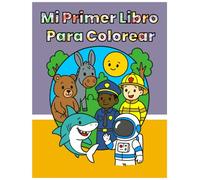 Mi Primer Libro Para Colorear