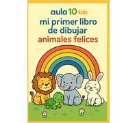 Mi primer libro para colorear de animales felices