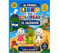 Mi primer libro para colorear de El Salvador: Diversión salvadoreña para pequeños artistas