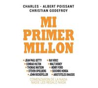 Christian Godefroy Charles Albert Poissant Mi Primer Millon (Copertina rigida)