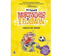 Mi primer Mortadelo y Filemón - ¡Cracks del balón!