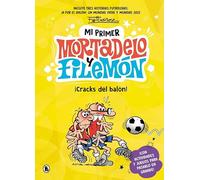 Mi primer Mortadelo y Filemón - ¡Cracks del balón!