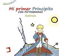 Mi primer Principito con pictogramas: 1