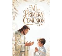 Mi Primera Comunión: Libro de recuerdos de Primera Comunión para niño
