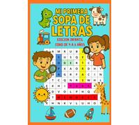 MI PRIMERA SOPA DE LETRAS: 4 A 6 AÑOS