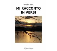 Mi racconto in versi - 2026 - Aletti editore (I diamanti)
