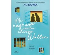 Mi regreso con los chicos Walter/ My Return To The Walter Boys: 2