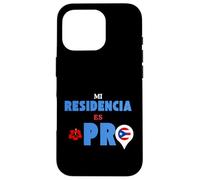 Mi Residencia es Porto Rico | Boricua Pride Graphic Custodia per iPhone 16 Pro