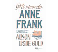 Mi ricordo Anne Frank – Rizzoli Cucine