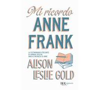 Mi ricordo Anne Frank – Rizzoli Cucine
