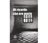 Mi ricordo che ero morto