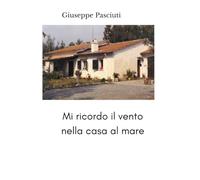 Mi ricordo il vento nella casa al mare
