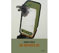 Mi rifiuto di...