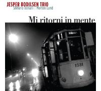 Mi Ritorni In Mente - Stefano Bollani / Jesper Bodilsen / Morten Lund (Audio Cd)
