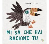 Mi sa che hai ragione tu. Ediz. a colori