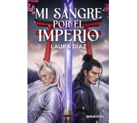 Mi sangre por el Imperio