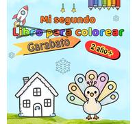Mi segundo libro para colorear y garabatear: Encantadora continuación del primer libro para colorear y garabatear