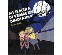 Mi sembra di vedere un dinosauro!