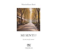 MI SENTI? La vita non fa rumore