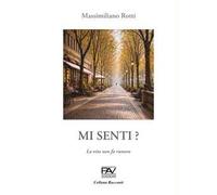 Mi senti? La vita non fa rumore