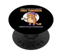 Mi sento come se fossi già stanco domani Consapevolezza della fibromialgia PopSockets PopGrip Adesivo