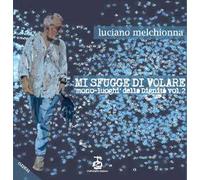 Mi sfugge di volare. Mono-luoghi della dignità. Vol. 2