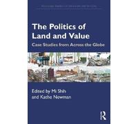 Mi Shih The Politics of Land and Value (Tascabile)