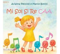 Mi sol si re caa. Ediz. CAA