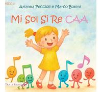 Mi sol si re caa. Ediz. CAA