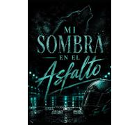 Mi sombra en el asfalto