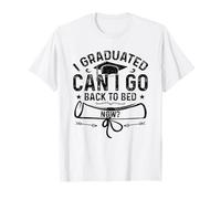 Mi Sono Laureato, Posso Tornare a Letto Ora - Divertente Laureato Senior Maglietta