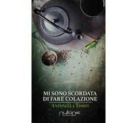 Mi sono scordata di fare colazione