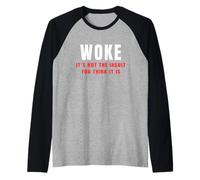 Mi Sono Svegliato Non è l'insulto Che Pensi Sia Umorismo Politico Maglia con Maniche Raglan