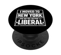 Mi sono trasferito a New York e non sono diventato liberale PopSockets PopGrip Adesivo