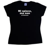 Mi spiace ma non mi interessa Maglietta Donna Simpatica