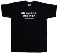Mi spiace ma non mi interessa Maglietta Simpatica