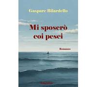 Mi sposerò coi pesci