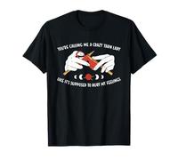 Mi stai chiamando Pazza Yarn Lady Che Lavora a Maglia Maglietta