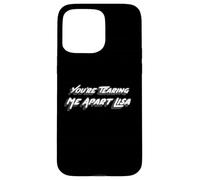 Mi stai strappando a pezzi Lisa | 2000's Cult Movie peggiore Custodia per iPhone 15 Pro Max