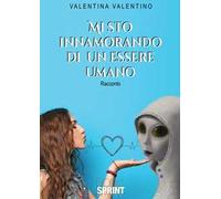 Mi sto innamorando di un essere umano