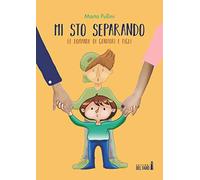 Mi sto separando. Le domande dei genitori e quelle dei figli