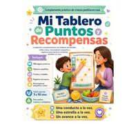 Mi Tablero de Puntos y Recompensas: Cuadernillo complementario con tableros de estrellas, metas claras, recompensas pequeñas y registros para practicar conductas positivas en casa