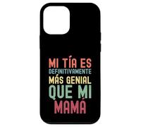 MI TÍA ES DEFINITIVAMENTE MÁS GENIAL QUE MI MAMÁ Custodia per iPhone 12 mini