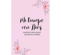 Mi Tiempo con Dios - Cuaderno Devocional Interactivo ( 7x10” pulgadas, con 150 paginas de color crema): Cuaderno para estudio bíblico, reflexión y ... (Jeremías 29:11, estilo floral, tapa dura)