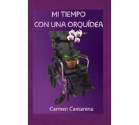 Mi tiempo con una Orquídea