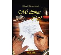 Mi ultimo cafe