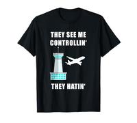 Mi vedono Controllare Il controllore del Traffico Aereo Sky Control Maglietta