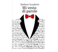 Mi vesto di parole: (Versi - PubMe)