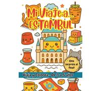 MI VIAJE A... ESTAMBUL - Libro de colorear para niños de 3 a 5 años