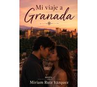 Mi viaje a Granada